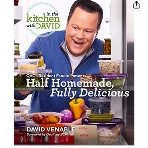QVC’s Resident Foodie: Half Homemade, Fully Delicious by David Venable